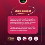 Ebola est réel : la vigilance de tous est essentielle